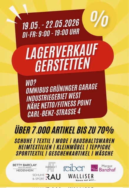 Lagerverkauf 19. bis 22. Mai. In Gerstetten Über 7000 Artikel bis zu 70 % reduziert.